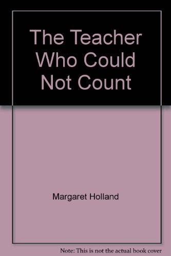 9780874061253: The Teacher Who Could Not Count