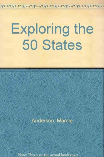 Beispielbild fr Exploring Fifty States zum Verkauf von Better World Books