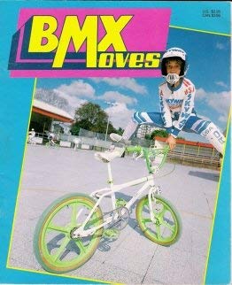 Stock image for BMX Moves for sale by ThriftBooks-Atlanta