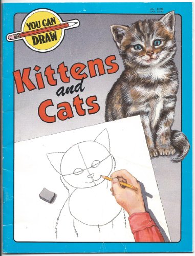 Beispielbild fr You Can Draw Kittens and Cats zum Verkauf von Wonder Book