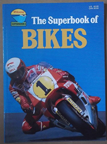 Stock image for The Superbook of Bikes for sale by Alf Books