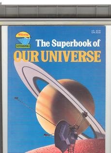 Beispielbild fr The Superbook of Our Universe (Willowisp Superbooks) zum Verkauf von Better World Books