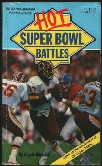 Hot Super Bowl Battles (9780874062762) by Angelo Resciniti