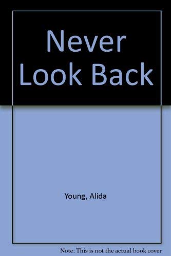 Stock image for Never Look Back for sale by Eatons Books and Crafts