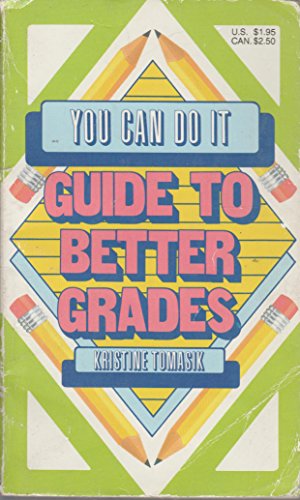 Beispielbild fr You Can Do It: Guide to Better Grades zum Verkauf von Once Upon A Time Books