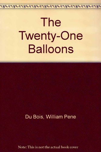 Beispielbild fr The Twenty-One Balloons zum Verkauf von Wonder Book