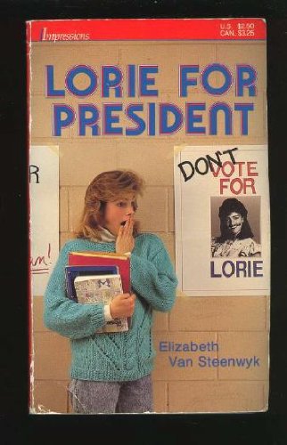 Beispielbild fr Lori for President zum Verkauf von Better World Books