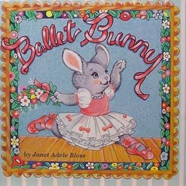 Stock image for Ballet Bunny for sale by Gulf Coast Books