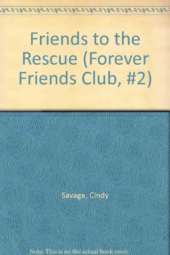 Beispielbild fr Friends to the Rescue zum Verkauf von ThriftBooks-Atlanta