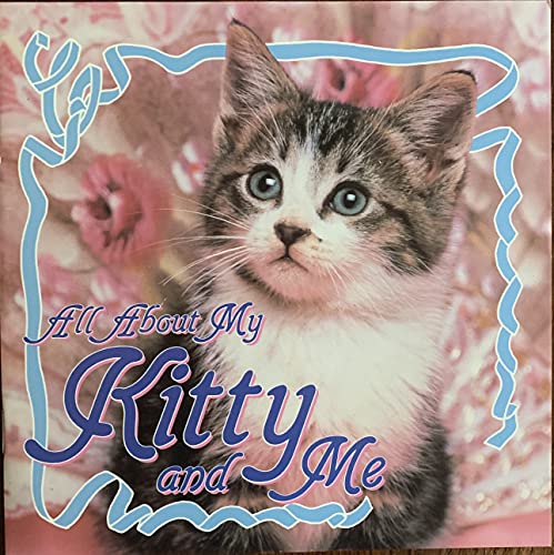 Stock image for All About My Kitty and Me for sale by Alf Books