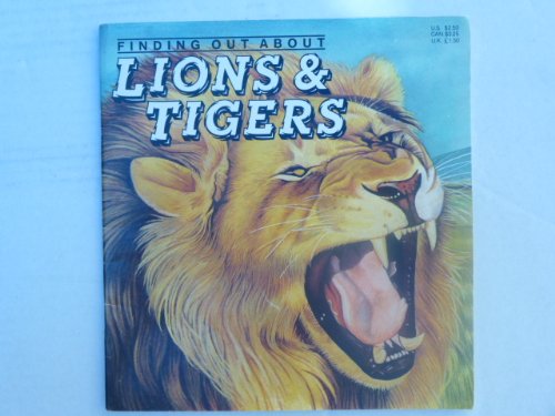 Stock image for Finding Out about Lions and Tigers for sale by Better World Books: West