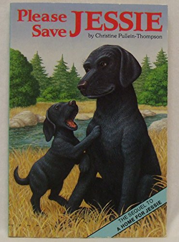 Stock image for Please Save Jessie for sale by Your Online Bookstore