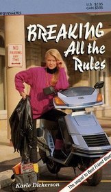 Breaking All the Rules (9780874064742) by Dickerson, Karle