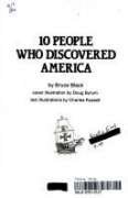 Beispielbild fr 10 People Who Discovered America zum Verkauf von Wonder Book