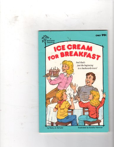 Beispielbild fr Ice Cream for Breakfast (Sappling Ser) zum Verkauf von Your Online Bookstore