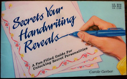 Secrets Your Handwriting Reveals (9780874065886) by Gerber, Carole