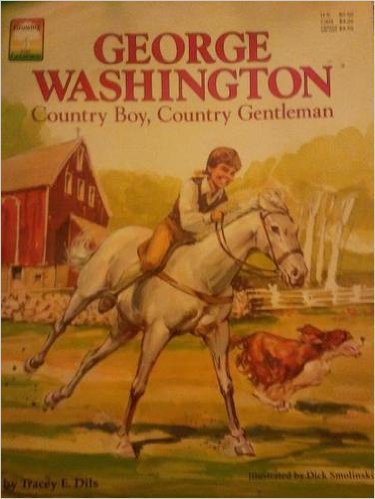Beispielbild fr George Washington, country boy, country gentleman (Growing into greatness) zum Verkauf von SecondSale