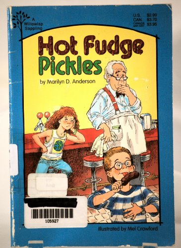 Stock image for Hot Fudge Pickles for sale by ThriftBooks-Dallas