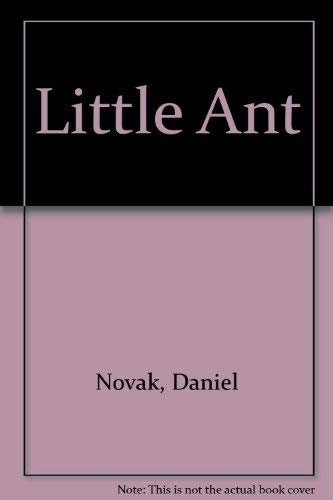 Beispielbild fr The Little Ant zum Verkauf von Better World Books