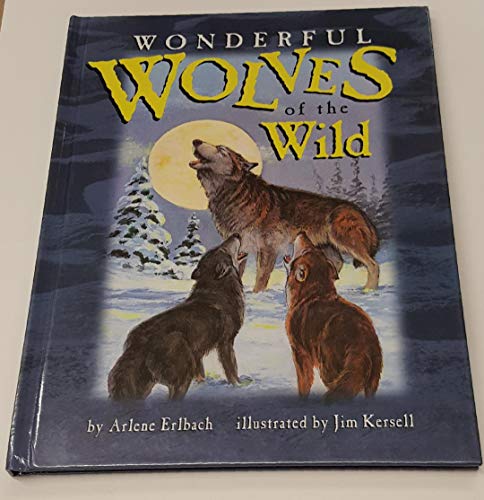 Beispielbild fr Wonderful Wolves of the Wild zum Verkauf von Better World Books