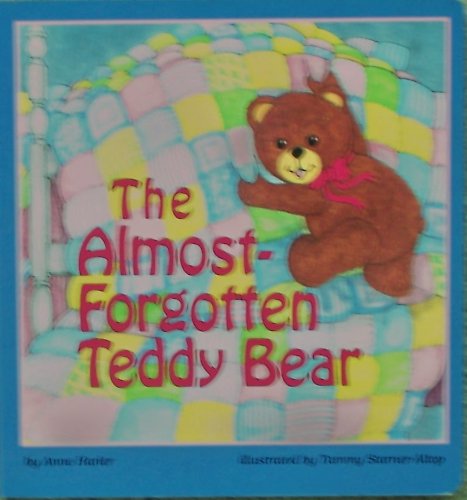 9780874067644: The almost-forgotten teddy bear