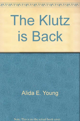 Stock image for The Klutz is Back for sale by R Bookmark