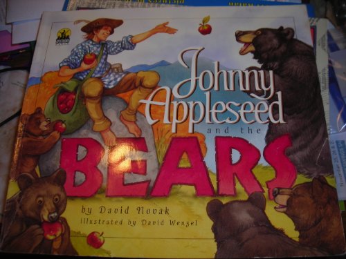 9780874067828: Johnny Appleseed & the Bears