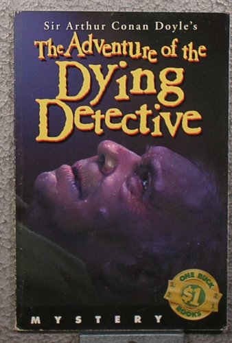 Beispielbild fr Adventure of the Dying Detective, The zum Verkauf von Wonder Book