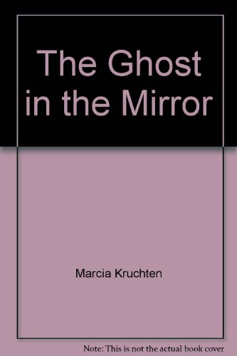 9780874068153: The Ghost in the Mirror