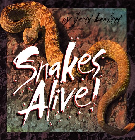 Beispielbild fr Snakes Alive! zum Verkauf von Wonder Book