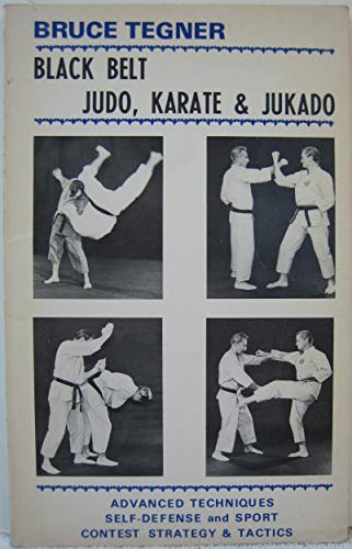 9780874070132: Black belt judo, karate & jukado