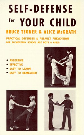 Imagen de archivo de Self-Defense for Your Child a la venta por Bookman's Cafe