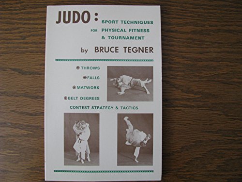 Stock image for Judo: Sport Techniques for Physical Fitness and Tournament for sale by Kona Bay Books