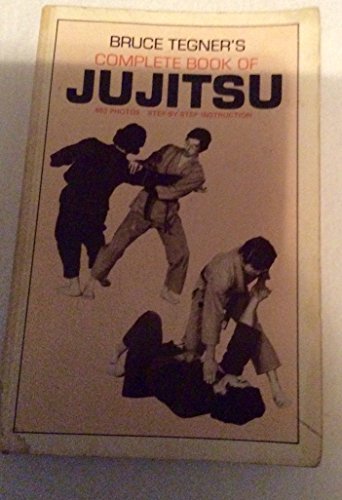 9780874070279: Bruce Tegner's Complete Book of Jujitsu