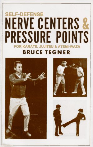 Imagen de archivo de Self-Defense: Nerve Centers & Pressure Points for Karate, Jujitsu and Atemi-Waza a la venta por Glands of Destiny First Edition Books