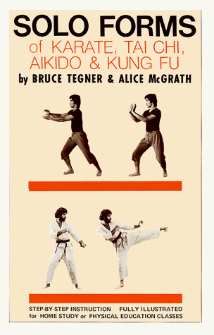 Imagen de archivo de Solo Forms of Karate, Tai Chi, Aikido and Kung Fu a la venta por MVE Inc