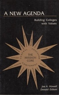 Beispielbild fr A new agenda: Building colleges with values zum Verkauf von Wonder Book