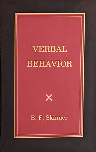 Stock image for Verbal Behavior (B.F. Skinner Reprint Series) (B.F. Skinner Reprint Series) (B.F. Skinner Reprint Series) (B.F. Skinner Reprint Series) for sale by Revaluation Books