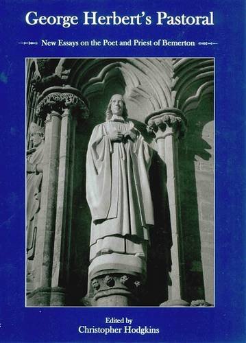9780874130225: George Herbert's Pastoral: New Essays on the Poet and Priest of Bemerton