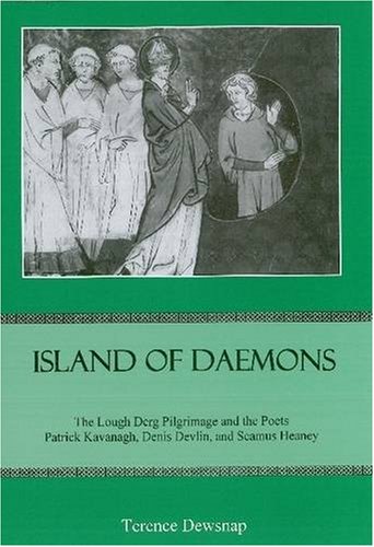 9780874130232: Island of Daemons: The Lough Derg Pilgrimage and the Poets Patrick Kavanagh, and Seamus Heaney