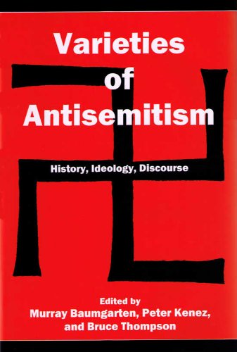 9780874130393: Varieties of Antisemitism: History, Ideology, Discourse