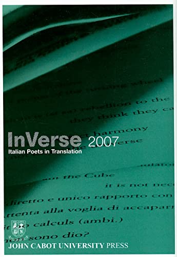 Imagen de archivo de INVERSE 2007: ITALIAN POETS IN TRANSLATI Format: Paperback a la venta por INDOO