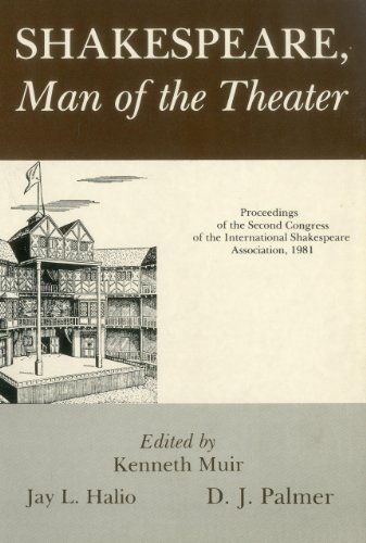 Imagen de archivo de Shakespeare, Man of the Theater: Proceedings of the Second Congress of the International Shakespeare Association, 1981 a la venta por Old Army Books