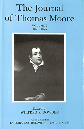 THE JOURNAL OF THOMAS MOORE (VOLUME TWO, 1821-1825) Volume 2