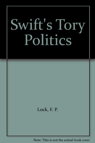 Stock image for Swift's Tory Politics for sale by Powell's Bookstores Chicago, ABAA