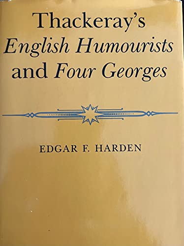 Imagen de archivo de Thackeray's "English Humourists" and Four Georges a la venta por Better World Books