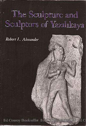Beispielbild fr The Sculpture and Sculptors of Yazilikaya zum Verkauf von Books From California