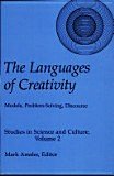 9780874132809: The Languages of Creativity: Models, Problem-solving, Discourse: v. 2 (Studies in Science & Culture)