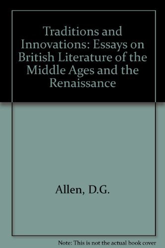 Beispielbild fr Traditions and Innovations: Essays on British Literature of the Middle Ages and the Renaissance zum Verkauf von Powell's Bookstores Chicago, ABAA