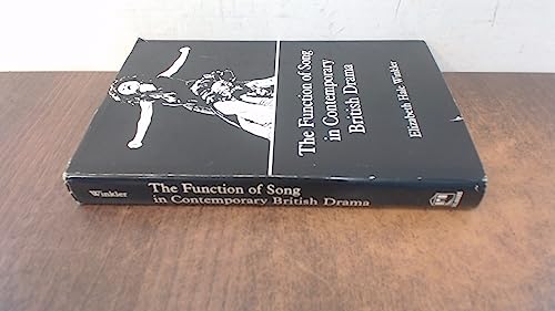 Beispielbild fr The Function of Song in Contemporary British Drama zum Verkauf von Better World Books